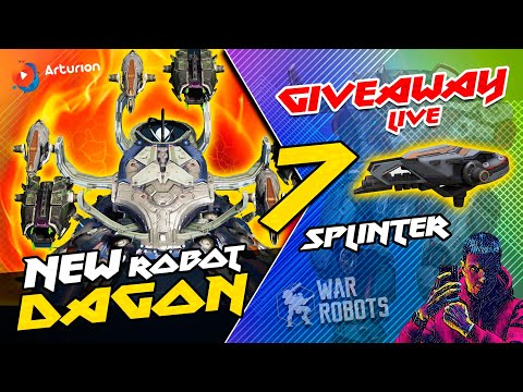 🔥 NEW robot DAGON на пушках TAMER | GIVEAWAY - 7 пушек SPLiNTER | War Robots ARTURiON