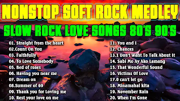 NONSTOP SLOW ROCK LOVE SONGS 80S 90S 🎧 🎧 80s Rock Ballads 🎧 🎤 Soft Rock