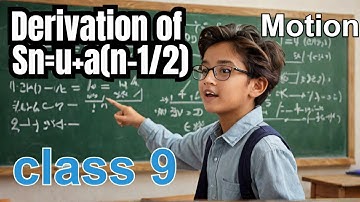 derivation of Sn=u +a(n-1/2)  | motion |class9 |physical science