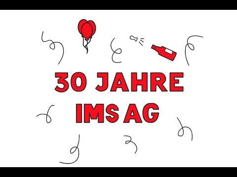 Jubliäumsvideo - 30 Jahre IMS AG