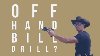Information One handed Bill Drills - Worth it or Range Antics Update