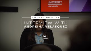 Interview with Alumni | Andreina Velásquez | Master of Laws (LL.M.)
