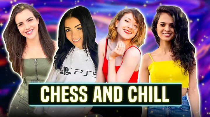 Chess and Chill with @Anna Rudolf @BotezLive