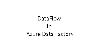 Create a dataflow and execute in pipeline || Azure Data Factory session 3