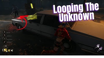How To Counter The Unknown - Dead By Daylight