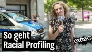 Reporterin Katja Kreml Racial Profiling Bei Der Polizei Extra 3 Ndr