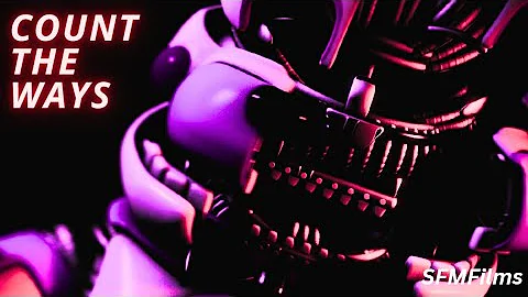 Count The Ways (FNAF/SFM) (Short)