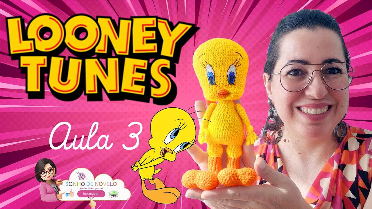 Piu piu  Tweety Bird Amigurumi  Aula 3