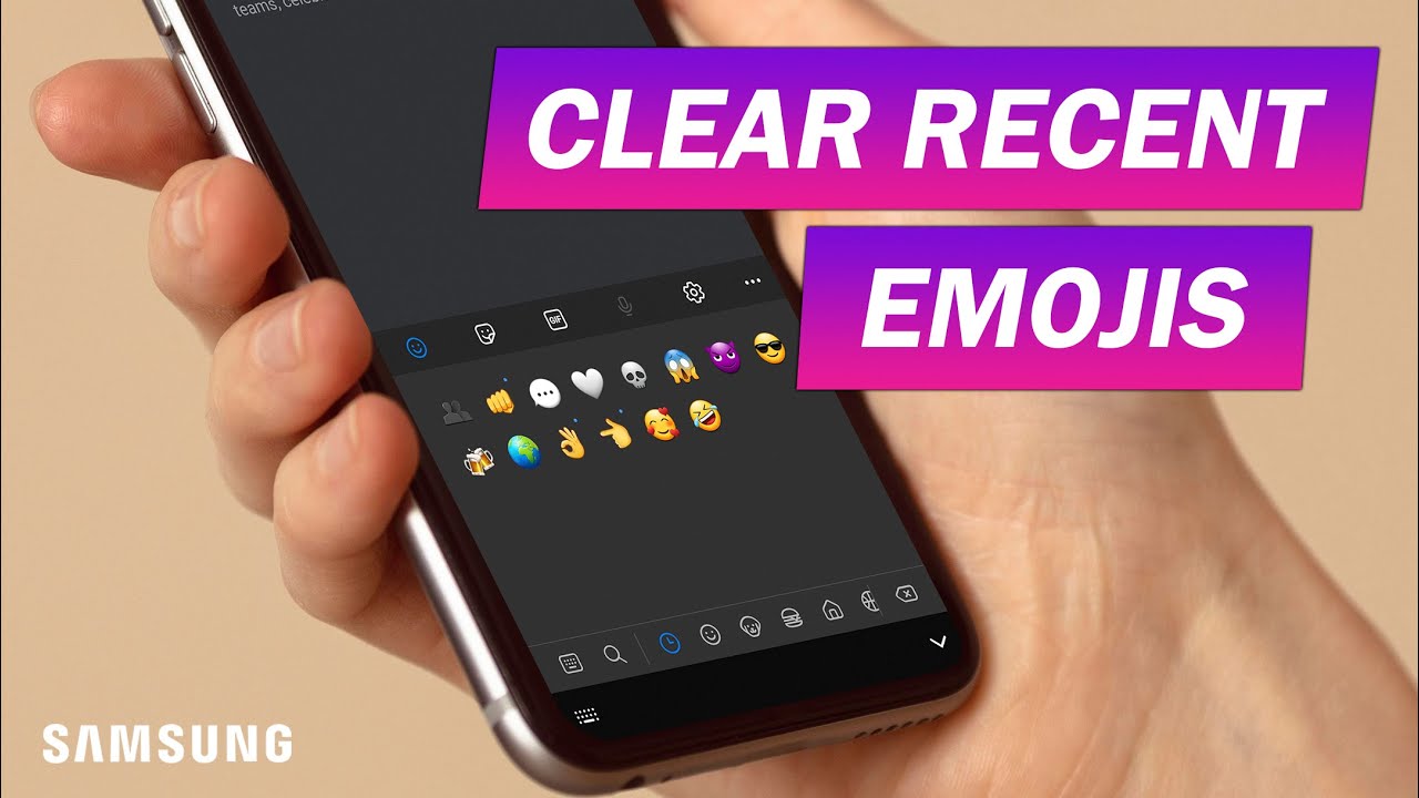 How To Clear Recently Used Emojis On Samsung Keyboard