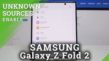 How to Allow Unknown Sources in SAMSUNG Galaxy Z Fold 2 – Manage App Preferences