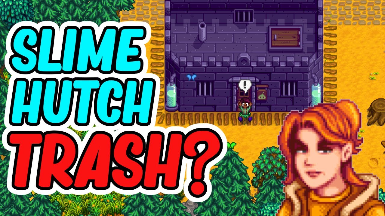 Is Slime Hutch the WORST Building in Stardew Valley? YouTube