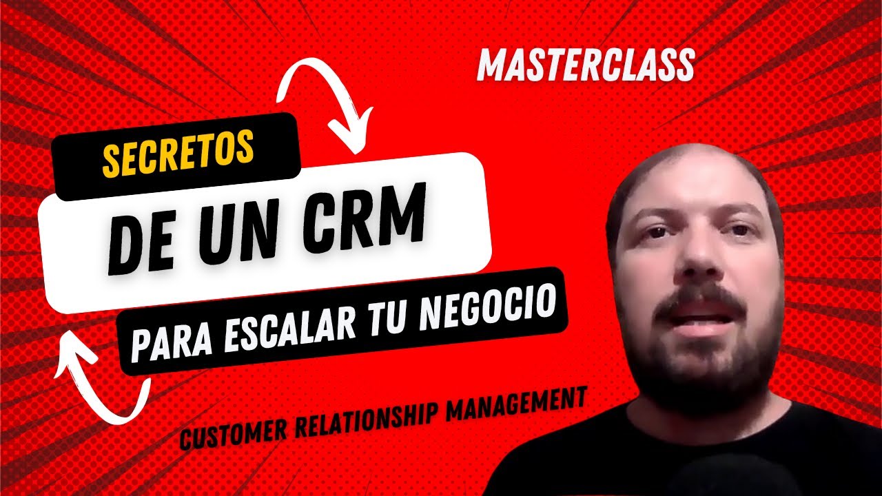 Secretos de un CRM para Escalar tu Negocio - YouTube