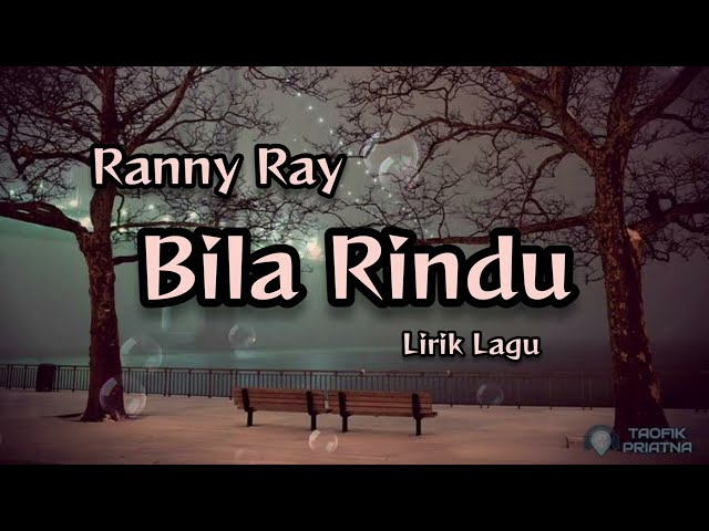 Bila Rindu - Ranny Ray (Lirik Lagu) class=