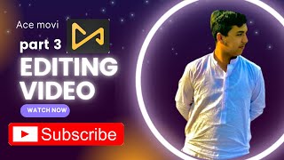 Ace Movi Software Editing Video ll Hassan Editing Video ll how to use Ace movi screenshot 5