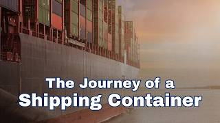 The Journey of a Shipping Container