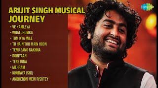 अरिजीत सिंह के सदाबहार नगमे | Arijit Singh Songs | Ve Kamleya | What Jhumka | Tum Kya Mile