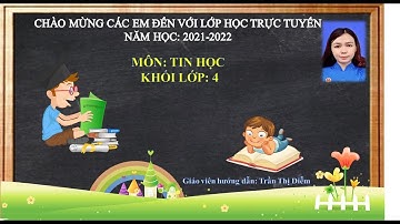 Hướng dẫn học Tin học lớp 4 - CĐ 1: Bài 4: Các thao tác với tệp