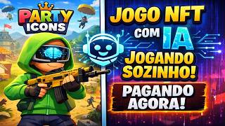 NOVO JOGO NFT COM IA JOGANDO AUTOMATICO NO CELULAR E PC! PARTY ICONS VOLTOU PAGANDO!