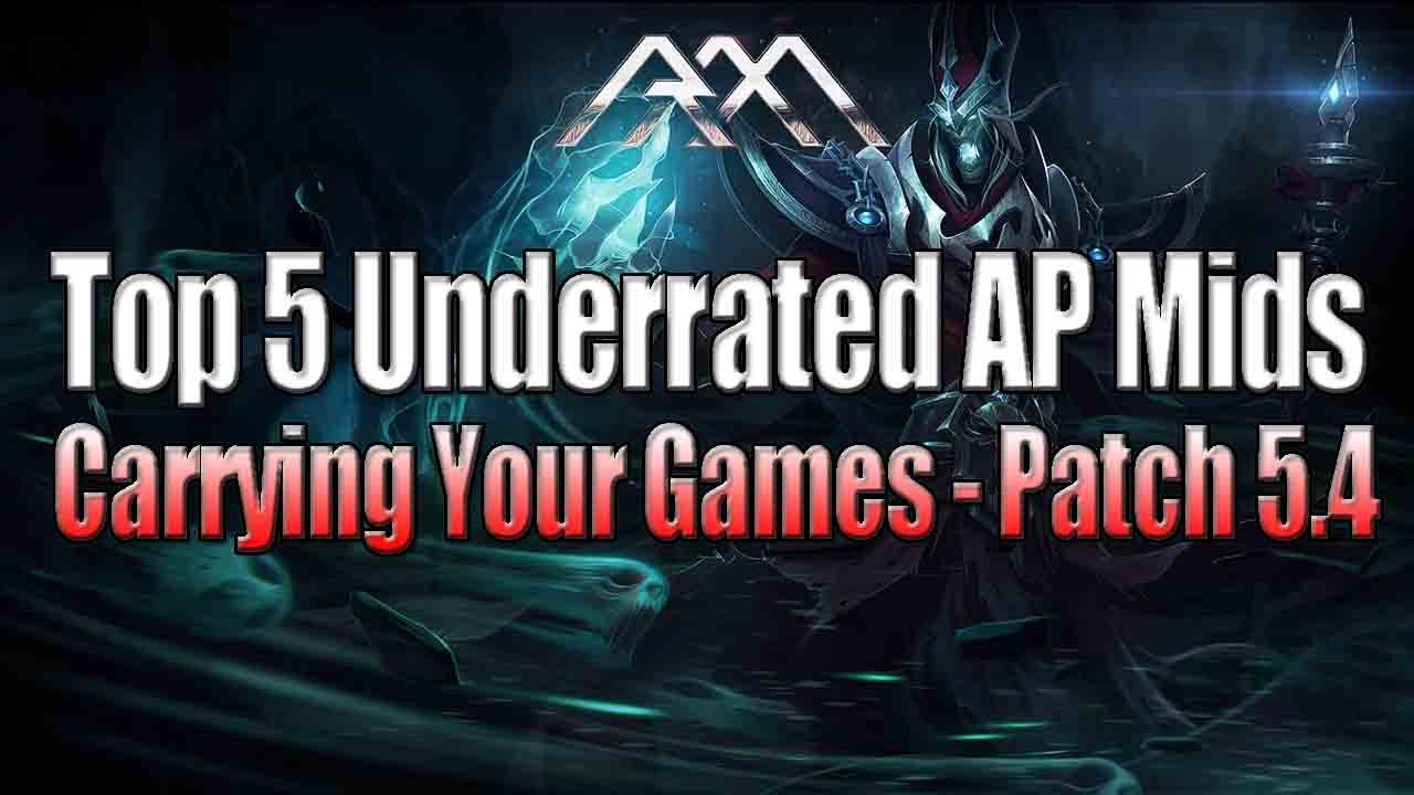 Top 5 Underrated AP Mid Mages - Patch 5.4 - League of Legends - YouTube