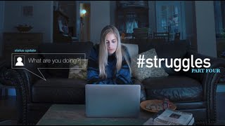 #Struggles - Part 4 - Compassion