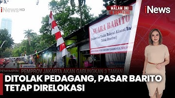 Ditolak Pedagang, Pramono Jalan Terus Relokasi Pasar Barito | Pemimpin Rakyat | 05/08