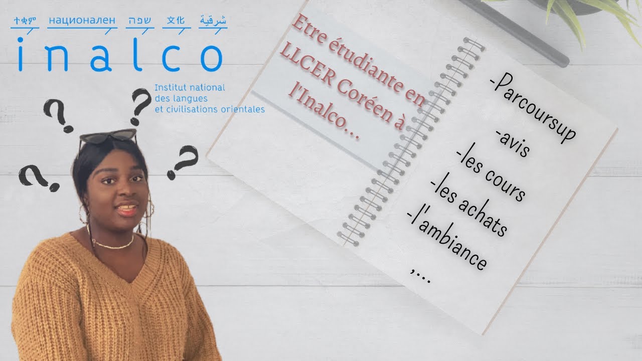 Etre étudiante en LLCER Coréen à l'Inalco....