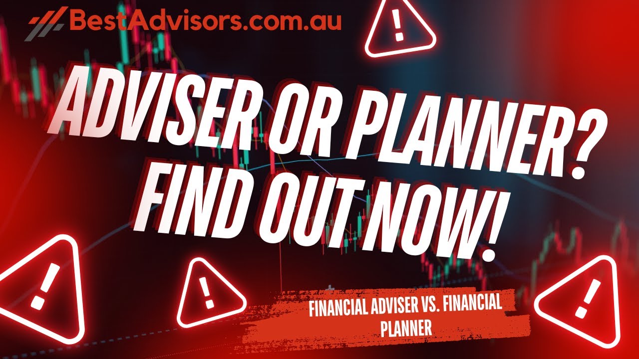 Financial Adviser vs. Financial Planner: What You MUST Know!