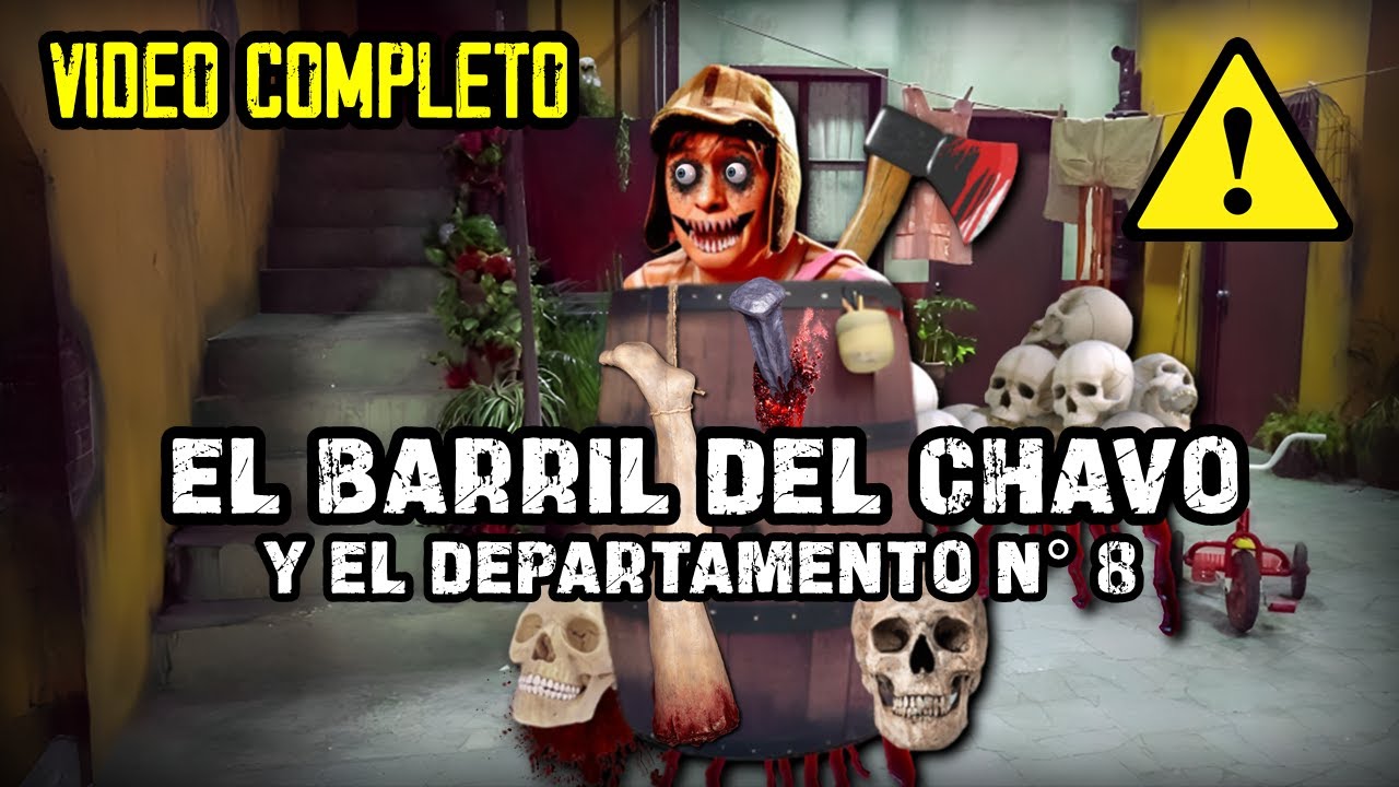 ¿QUÉ HAY DENTRO DEL BARRIL DEL CHAVO? EL SECRETO | Creepypasta del Chavo del 8 (VIDEO COMPLETO)