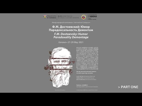F.M. Dostoevsky: Humor, Paradoxality, Deconstruction (Colloquium Part One)