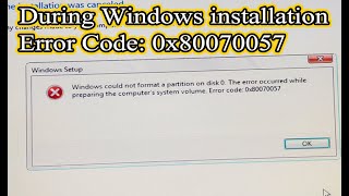 windows could not format a partition on disk 0 error code 0x80070057 [windows fix 2024]