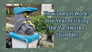 One Year Review: Yardworks 15A Garden Shredder