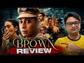 Brown 2026 webseries quick HINDI review|Karisma Kapoor|Surya Sharma|Jisshu Sengupta|ZEE5|HINDI|