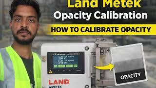 Land Metek Opacity Calibration  Step by Step Calibration Process | How to Calibrate Opacity Analyzer