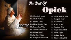 Opick Full Album - Lagu Religi Islam Terbaik Sepanjang Masa - Lagu Indonesia Terbaru 2018  - Durasi: 1:08:46. 