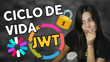 🔐Ciclo de vida de JWT | SEGURIDAD INFORMÁTICA🛡️