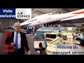 Visite exclusive du Musée de l'Air & Espace expliquée par Patrick Gandil, ex-DGAC