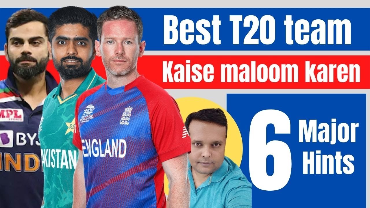 Top 6 Signs Of A Strong T20 Team Which Team Is The Best In T20 Top 6 Signs Of A Strong T20 Team Which Team Is The Best In T20