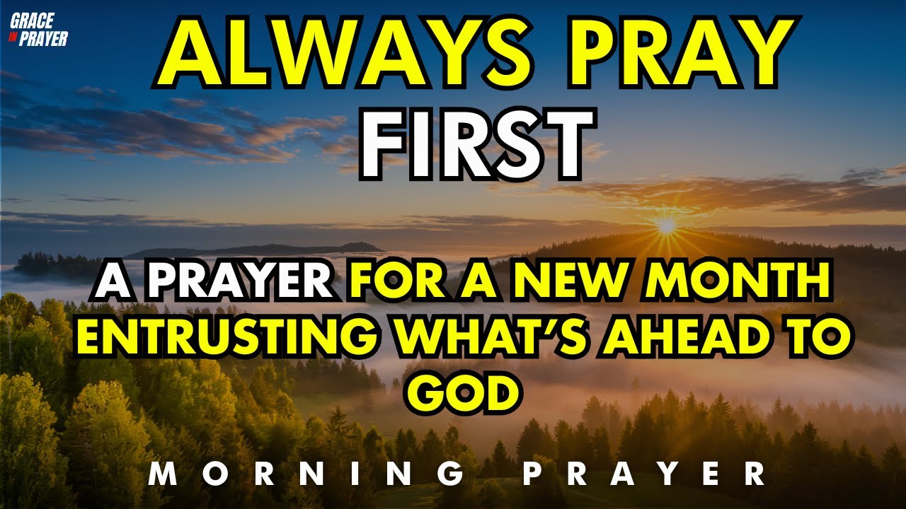 A Prayer for a New Month | Beginning with Gratitude, Blessings & Hope ...
