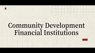 CDFIs Explained: Leveraging Private Capital for Public Good