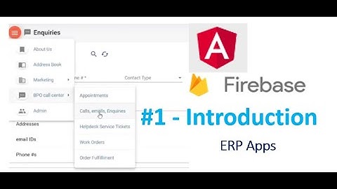 Angular Firebase ERP Apps #1  Introduction - developer series with complete source code