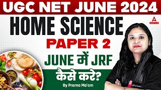 UGC NET Home Science Paper 2 | June में JRF कैसे Crack करे?