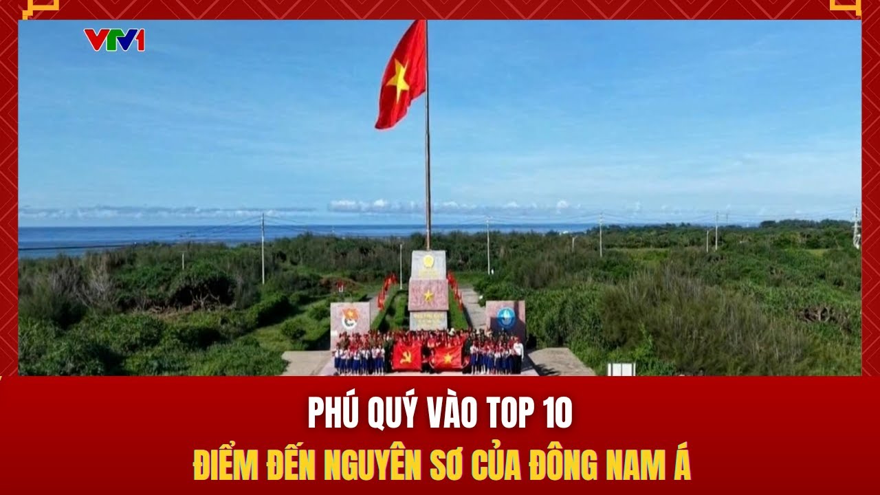 Phú Quý vào Top 10 điểm đến nguyên sơ của Đông Nam Á