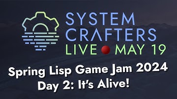 Adding Game Objects - Day 2 - Spring Lisp Game Jam 2024