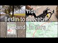 Riding to poland from berlin