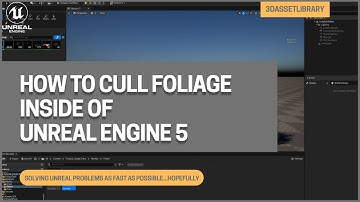 How To Cull Foliage In Unreal Engine 5