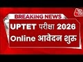 आज या कल से UPTET आवेदन शुरु होंगे| uptet 2026 application form update| uptet 2026 @ExamTarget_Et