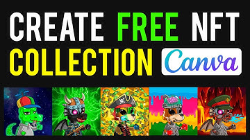 How To Make An NFT Collection Using Canva (2025)