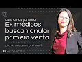 NOTICIAS: Ex Medicos buscan anular primera venta. 3 marzo