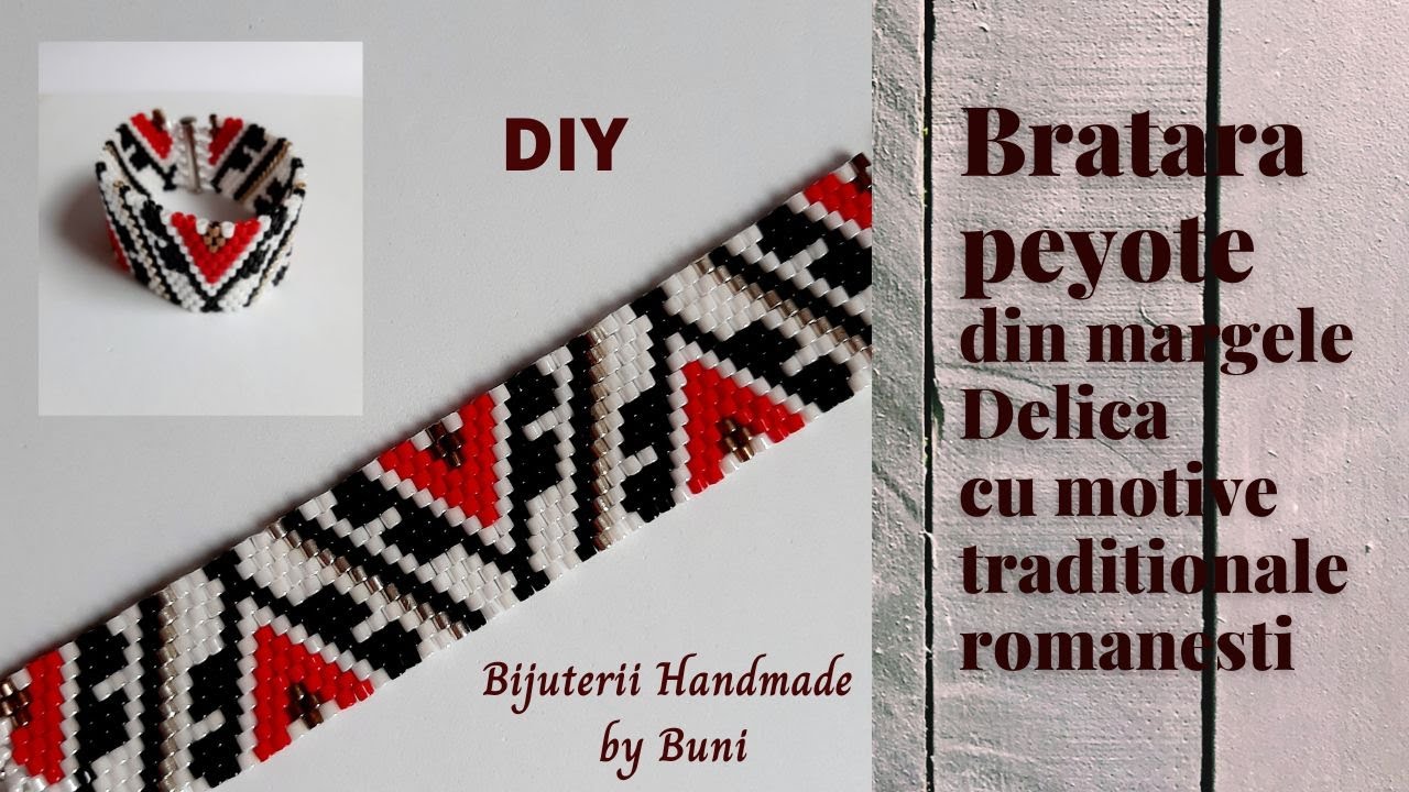 Tutorial bratara peyote din margele Delica cu motive traditionale romanesti / Peyote beaded bracelet