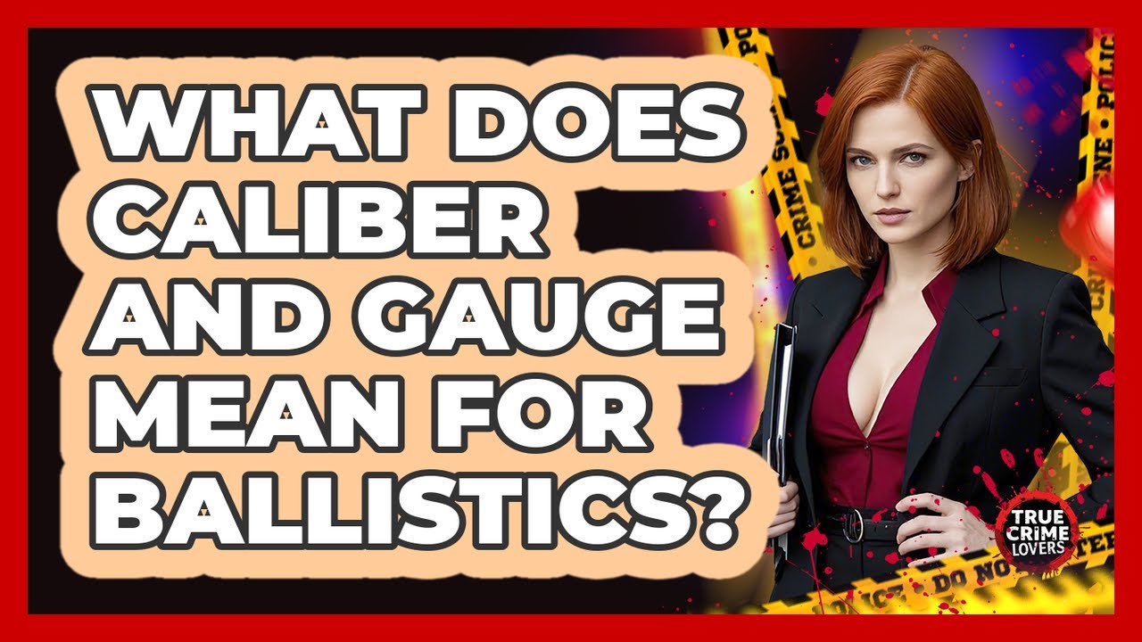 What Does Caliber And Gauge Mean For Ballistics?
